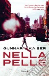 Nella pelle. E-book. Formato EPUB ebook