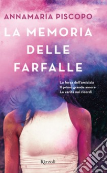 La memoria delle farfalle. E-book. Formato EPUB ebook di Annamaria Piscopo