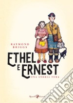 Ethel e Ernest. Una storia vera. E-book. Formato EPUB