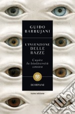 L'invenzione delle razze: Capire la biodiversità umana. E-book. Formato EPUB ebook