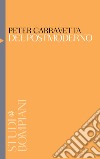 Del postmoderno: Critica e cultura in America all'alba del Duemila. E-book. Formato EPUB ebook di Peter Carravetta