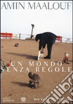 Un mondo senza regole. E-book. Formato EPUB ebook