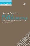 Musica e media digitali: Tecnologie, linguaggi e forme sociali dei suoni, dal walkman all'iPod. E-book. Formato EPUB ebook di Gianni Sibilla