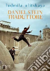 Daniel Stein traduttore. E-book. Formato EPUB ebook di Emanuela Guercetti