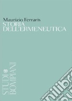 Storia dell'ermeneutica. E-book. Formato PDF ebook