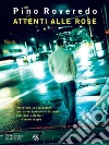 Attenti alle rose. E-book. Formato PDF ebook