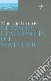 Nietzsche e la filosofia del Novecento. E-book. Formato EPUB ebook