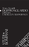 Doppio Sguardo: Cinema e arte contemporanea. E-book. Formato EPUB ebook di Marco Senaldi