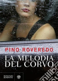 La melodia del corvo. E-book. Formato PDF ebook