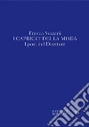I capricci della moda: I post del Direttore. E-book. Formato EPUB ebook di Franca Sozzani