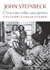 C'era una volta una guerra. Cronache della Seconda guerra mondiale. E-book. Formato PDF ebook