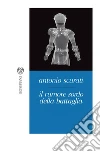 Il rumore sordo della battaglia. E-book. Formato PDF ebook di Antonio Scurati
