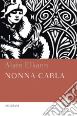 Nonna Carla. E-book. Formato EPUB ebook