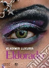 Eldorado. E-book. Formato PDF ebook