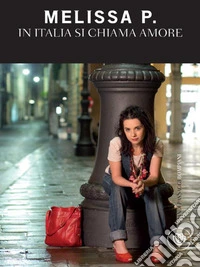 In Italia si chiama amore. E-book. Formato EPUB ebook