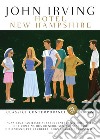 Hotel New Hampshire. E-book. Formato EPUB ebook di John Irving