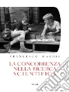 La concorrenza nella ricerca scientifica. E-book. Formato EPUB ebook di Francesco Magris