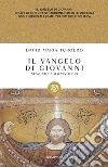 Il Vangelo di Giovanni: Nessuno ha mai visto Dio. E-book. Formato EPUB ebook di David Maria Turoldo