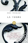 La torre. Storia di una moderna Atlantide. E-book. Formato PDF ebook di Uwe Tellkamp