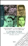 Lupara nera: La guerra segreta alla democrazia in Italia 1943-1947. E-book. Formato EPUB ebook di Giuseppe Casarrubea