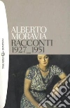 Racconti (1927-1951). E-book. Formato EPUB ebook di Alberto Moravia