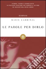 Le parole per dirlo. E-book. Formato EPUB ebook