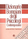 Dizionario Bompiani degli psicologi italiani. E-book. Formato EPUB ebook di Aldo Carotenuto