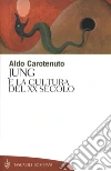 Jung e la cultura del XX secolo. E-book. Formato EPUB ebook di Aldo Carotenuto