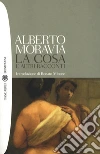 La cosa e altri racconti. E-book. Formato EPUB ebook