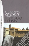 Il viaggio a Roma. E-book. Formato EPUB ebook