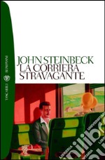 La corriera stravagante. E-book. Formato EPUB ebook