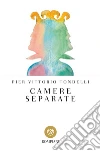 Camere separate. E-book. Formato EPUB ebook di Pier Vittorio Tondelli