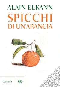 Spicchi di un'arancia. E-book. Formato EPUB ebook