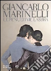 Le penultime labbra. E-book. Formato EPUB ebook di Giancarlo Marinelli