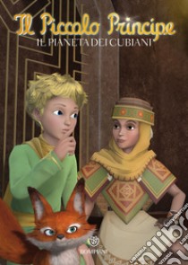 Il Piccolo Principe #7 - Il Pianeta dei Cubiani. E-book. Formato PDF ebook di  AA.VV.