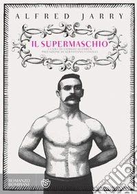 Il supermaschio. E-book. Formato PDF ebook