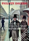 Il secolo lungo della modernità. Il museo immaginato. E-book. Formato PDF ebook di Philippe Daverio