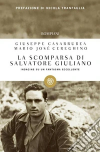 La scomparsa di Salvatore Giuliano: Indagine su un fantasma eccellente. E-book. Formato EPUB ebook