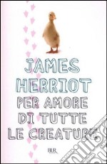 Per amore di tutte le creature. E-book. Formato EPUB ebook