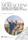 Storia del pensiero cristiano tardo-antico. E-book. Formato PDF ebook di Claudio Moreschini