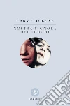 Nostra signora dei Turchi. E-book. Formato EPUB ebook di Carmelo Bene