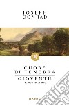 Cuore di tenebra - Gioventù. E-book. Formato EPUB ebook