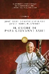 Il cuore di papa Giovanni XXIII. E-book. Formato EPUB ebook di José Luis González-Balado