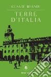 Terre d'Italia. E-book. Formato EPUB ebook