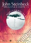 Missione compiuta: Storia della squadra di un bombardiere durante la Seconda Guerra Mondiale. E-book. Formato PDF ebook