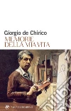 Memorie della mia vita. E-book. Formato EPUB ebook di Giorgio De Chirico
