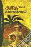 La nonna Sabella. E-book. Formato EPUB ebook