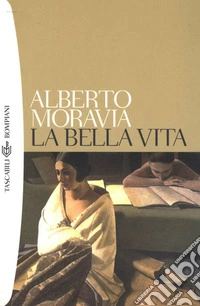 La bella vita. E-book. Formato EPUB ebook