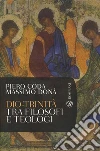 Dio-Trinità tra filosofi e teologi. E-book. Formato EPUB ebook di Piero Coda