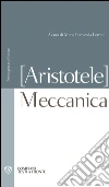 Meccanica. Testo greco a fronte. E-book. Formato PDF ebook di Aristotele